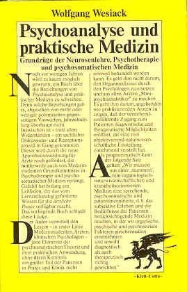 Stock image for Psychoanalyse und praktische Medizin. Grundzge der Neurosenlehre, Psychotherapie und psychosomatischen Medizin for sale by Antiquariat BM