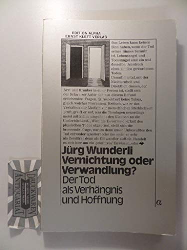 Beispielbild fr Vernichtung oder Verwandlung? Der Tod als Verhngnis und Hoffnung zum Verkauf von medimops