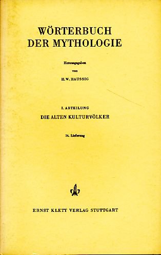 Imagen de archivo de Worterbuch der Mythologie, I. Abteilung: Die Alten Kulturvolker, 14. Lieferung a la venta por Windows Booksellers