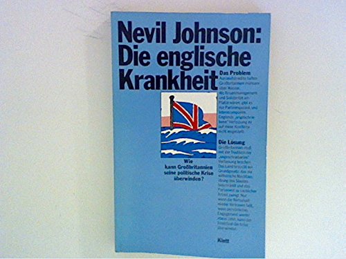 Beispielbild fr Die englische Krankheit. Wie kann Grossbritannien seine polit. Krise berwinden?, zum Verkauf von modernes antiquariat f. wiss. literatur