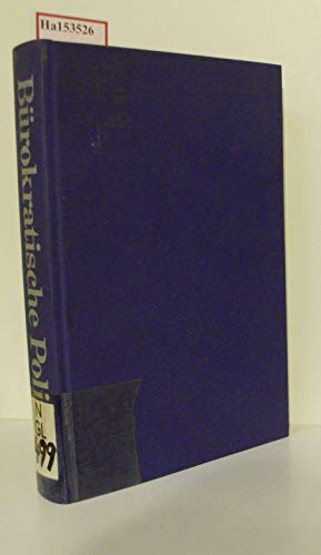 Imagen de archivo de Brokratische Politik a la venta por Bernhard Kiewel Rare Books