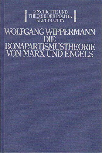 9783129122204: Die Bonapartismustheorie von Marx und Engels