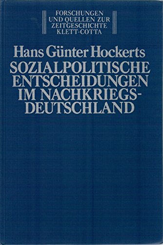 9783129129104: Sozialpolitische Entscheidungen im Nachkriegsdeutschland. Alliierte und deutsche Sozialversicherungspolitik 1945 bis 1957