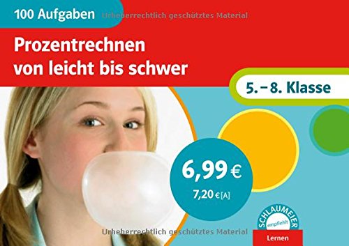Stock image for 100 Aufgaben - Prozentrechnen von leicht bis schwer 5.-8. Klasse for sale by medimops