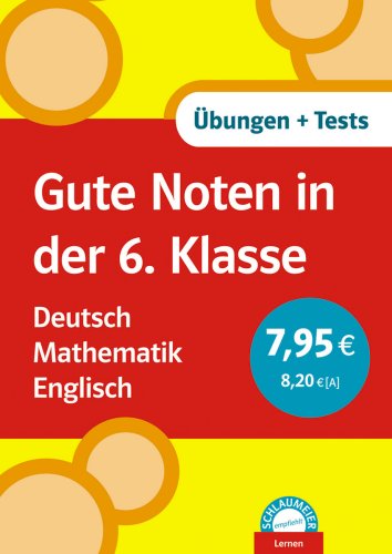 Gute Noten in der 6. Klasse. Deutsch. Mathematik. Englisch: Übungen und Tests - Brückner, Renate