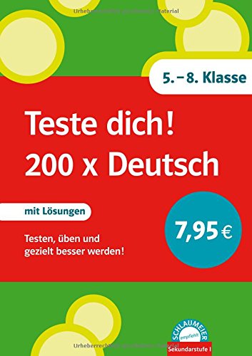9783129200629: Teste dich! 200 x Deutsch. 5. - 8. Klasse: Testen, ben und gezielt besser werden! Mit Lsungen