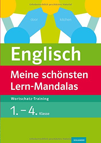 Beispielbild fr Meine schnsten Lern-Mandalas Englisch. Wortschatztraining 1.-4. Klasse zum Verkauf von medimops