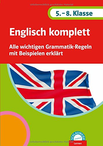 Beispielbild fr Englisch komplett 5.-8. Klasse: Alle wichtigen Grammatik-Regeln mit Beispielen erklrt zum Verkauf von medimops