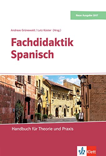 Stock image for Fachdidaktik Spanisch. Buch + Online-Angebot: Handbuch fr Theorie und Praxis for sale by Revaluation Books