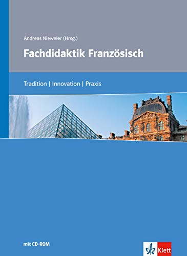 Beispielbild fr Fachdidaktik Franzsisch: Tradition - Innovation - Praxis zum Verkauf von medimops