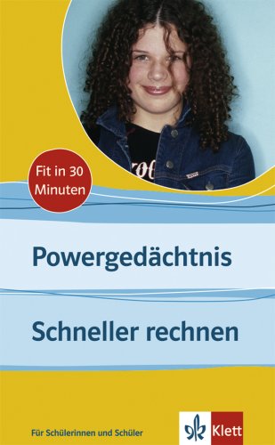 Stock image for Powergedchtnis - Schneller rechnen. Fit in 30 Minuten: Fr Schler und Schlerinnen for sale by medimops