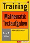 Stock image for Training Mathematik : Textaufgaben 5. / 6. Schuljahr. 9. Aufl. for sale by Antiquariat + Buchhandlung Bcher-Quell