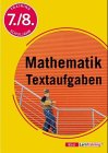 Training, Mathematik, Textaufgaben, 7./8. Schuljahr - Bergmann, Hans, Karola Bergmann und Uwe Bergmann