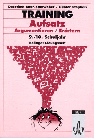 Beispielbild fr Training, Aufsatz, Argumentieren, Errtern, 9./10. Schuljahr, neue Rechtschreibung zum Verkauf von medimops