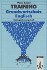 Stock image for Training Grundwortschatz Englisch. + Beil. Lsungsheft - DIESES FEHLT! 5., korr. Aufl. for sale by Antiquariat + Buchhandlung Bcher-Quell