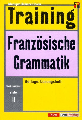 Beispielbild fr Training, Franzsische Grammatik, Sekundarstufe II zum Verkauf von medimops