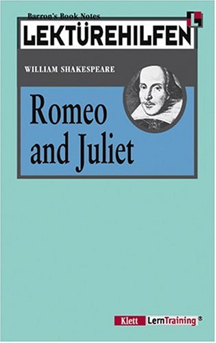 Lektürehilfen William Shakespeare Romeo and Juliet. - Mühlmann, Horst and William Shakespeare,