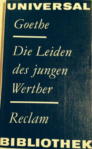 LEKTÜREHILFEN JOHANN WOLFGANG VON GOETHE, DIE LEIDEN DES JUNGEN WERTHER. - Siepmann, Thomas