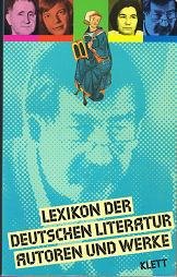 9783129226414: Lexikon der deutschen Literatur. Autoren und Werke