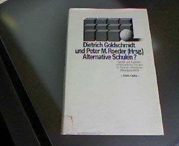 9783129228609: Alternative Schulen? Gestalt und Funktion nichtstaatlicher Schulen im Rahmen ffentlicher Bildungssysteme.