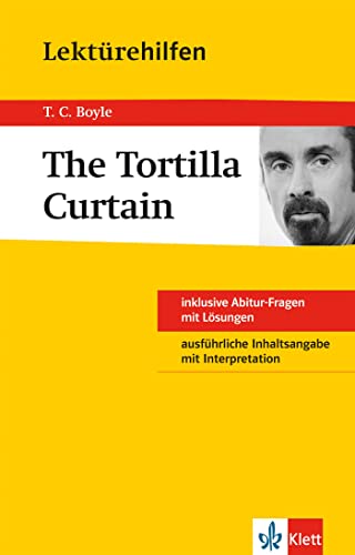 9783129230015: Lektrehilfen Tortilla Curtain: ausfhrliche Inhaltsangabe mit Interpretation; plus Abitur-Fragen mit Lsungen