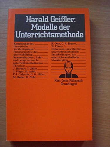 9783129230107: Modelle der Unterrichtsmethode - Geiler, Harald