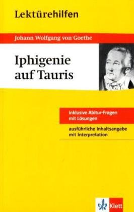 9783129230183: Lektrehilfen Iphigenie auf Tauris: Ausfhrliche Inhaltsangabe mit Interpretation - plus 8 Abitur-Fragen mit Lsungen