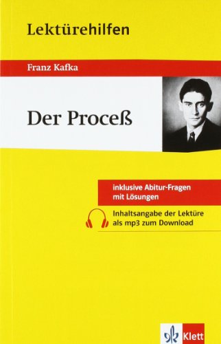 Lektürehilfen Der Proceß (Der Prozess). Ausführliche Inhaltsangabe und Interpretation - Gräff, Thomas und Franz Kafka