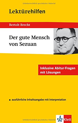 Beispielbild fr Lektrehilfen 'Der gute Mensch von Sezuan'. Ausfhrliche Inhaltsangabe und Interpretation. Inklusive Abitur-Fragen mit Lsungen zum Verkauf von medimops