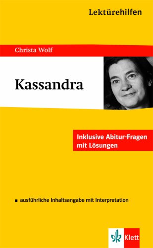 LektÃ¼rehilfen "Kassandra" (9783129230435) by Wolf D. Hellberg; Christa Wolf