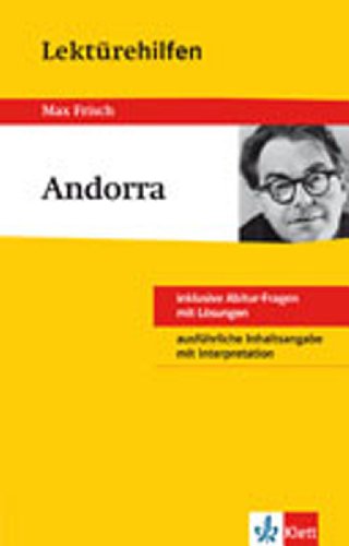 Stock image for Lektrehilfen Max Frisch "Andorra": Inklusive Abitur-Fragen mit Lsung. Ausfhrliche Inhaltsangabe mit Interpretation for sale by medimops