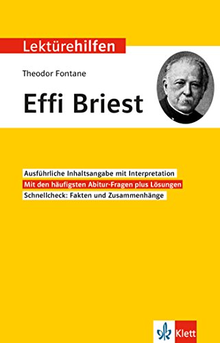 Stock image for Klett Lektrehilfen Theodor Fontane, Effi Briest: Interpretationshilfe fr Oberstufe und Abitur for sale by medimops