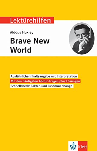 Stock image for Klett Lektürehilfen Aldous Huxley, Brave New World: Interpretationshilfe für Oberstufe und Abitur for sale by medimops