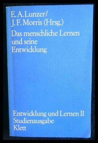 Beispielbild fr Entwicklung und Lernen II. Das menschliche Lernen und seine Entwicklung zum Verkauf von medimops