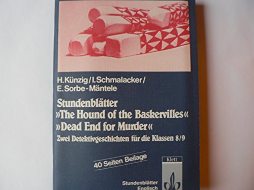 Stundenblätter "The Hound of the Baskervilles"/"Dead End for Murder". Zwei Detektivgeschichten fü...