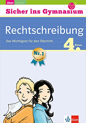 9783129258514: Sicher ins Gymnasium Deutsch Rechtschreibung 4. Klasse: Das Wichtigste fr den bertritt