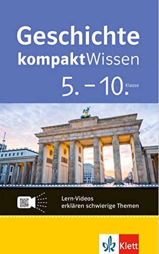 Beispielbild fr Geschichte kompaktWissen 5.-10. Klasse: Von der Vorzeit bis heute mit Lern-Videos online zum Verkauf von medimops