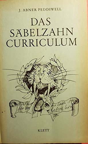 Imagen de archivo de Das Sbelzahn- Curriculum sowie weitere Vorlesungen ber palolithische Erziehung a la venta por medimops