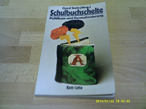 Stock image for Schulbuch- Schelte als Politikum und Herausforderung wissenschaftlicher Schulbucharbeit for sale by Der Bcher-Br