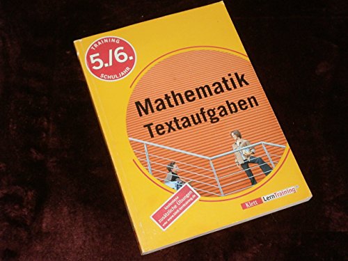 Beispielbild fr Mathematik Textaufgaben: Training 5./6. Schuljahr zum Verkauf von medimops