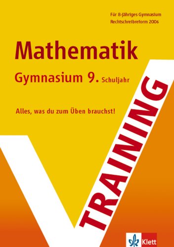 Stock image for Training Mathematik Gymnasium 9. Schuljahr for sale by Versandantiquariat Felix Mcke