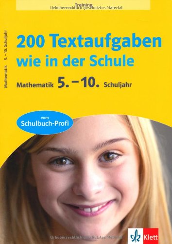 Stock image for 200 Textaufgaben wie in der Schule, Mathematik 5.-10. Klasse: Mathematik 5.-10. Schuljahr for sale by medimops