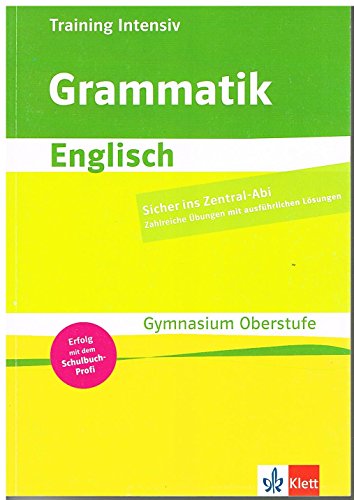 9783129272169: Training intensiv: Grammatik, Englisch, Abitur. Gymnasium Oberstufe