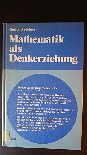 9783129272503: Mathematik als Denkerziehung : Eine psychol. Unters. ber d. Rolle d. Denkens in d. Math. Frherziehg.