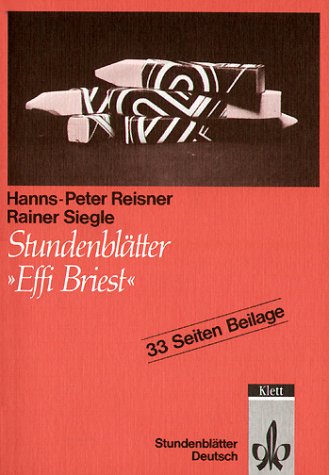 Stock image for Stundenbltter 'Effi Briest'. (Klett-Reihe 'Stundenbltter Deutsch - Editionen fr den Literaturunterricht; Nr. 35181). for sale by medimops