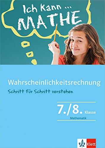 Stock image for Klett Ich kann. Mathe - Zufallsexperimente 7./8. Klasse: Mathematik Schritt fr Schritt verstehen for sale by medimops