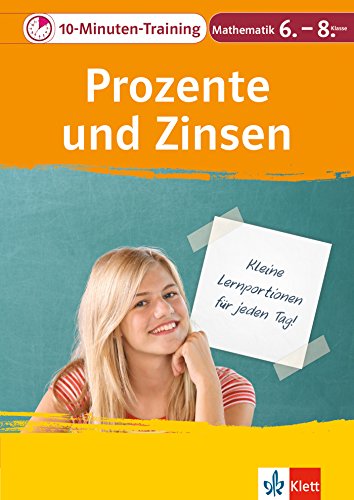 Stock image for 10-Minuten-Training Prozente und Zinsen. Mathematik 6.-8. Klasse -Language: german for sale by GreatBookPrices