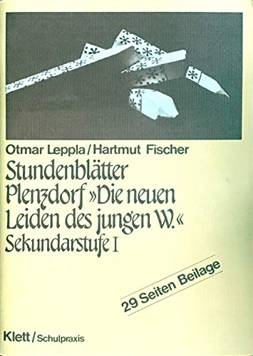 Beispielbild fr Stundenbltter Plenzdorf: Die neuen Leiden des jungen W. Sekundarstufe I zum Verkauf von medimops