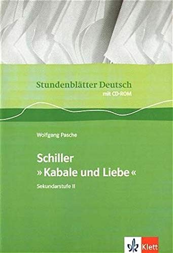 Beispielbild fr Stundenbltter Deutsch. Friedrich Schiller: Kabale und Liebe. mit CD-ROM zum Verkauf von medimops