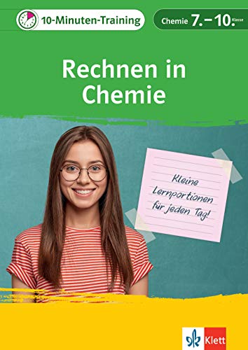 Beispielbild fr Klett 10-Minuten-Training Chemie - Rechnen in Chemie 7.-10. Klasse -Language: german zum Verkauf von GreatBookPrices